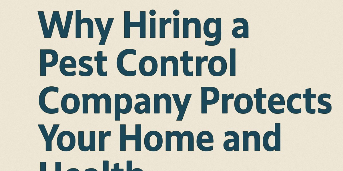 Why Hiring a Pest Control Company Protects Your Home and Health