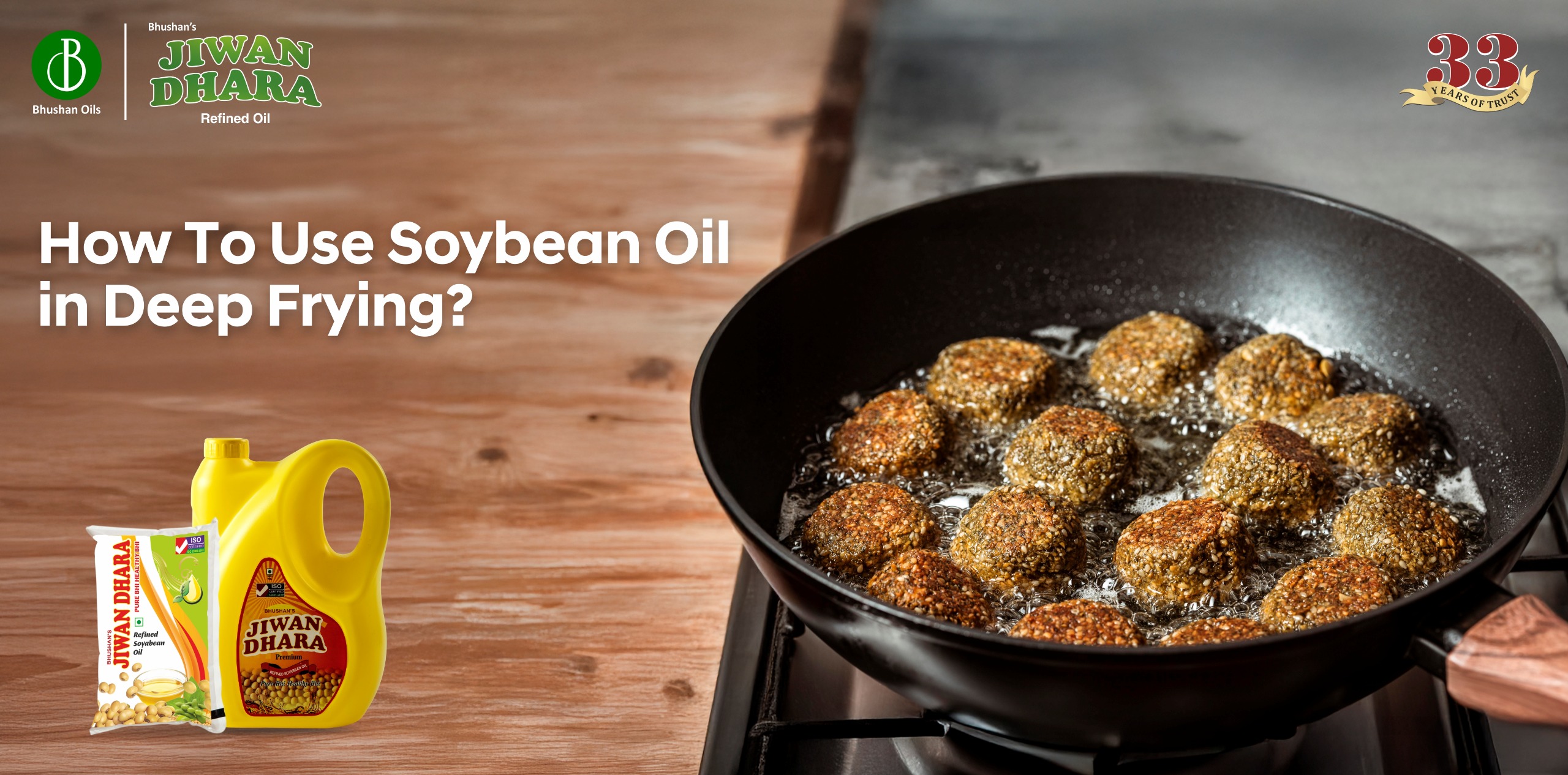 How To Use Soybean Oil in Deep Frying? - Bhushan OilsBhushan Oils