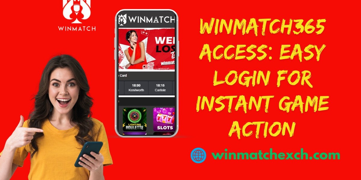 Winmatch365 Access: Easy Login for Instant Game Action