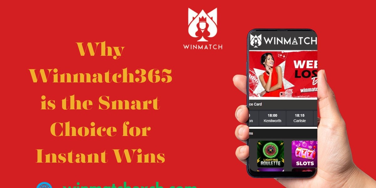 Why Winmatch365 is the Smart Choice for Instant Wins