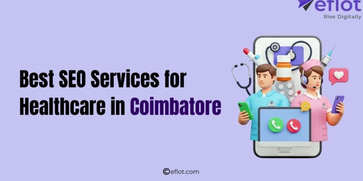 Best SEO Services for Healthcare in Coimbatore