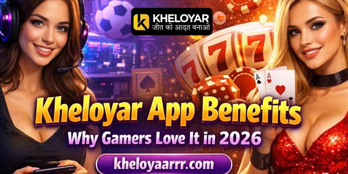 Kheloyar App Benefits: Why Gamers Love It in 2026